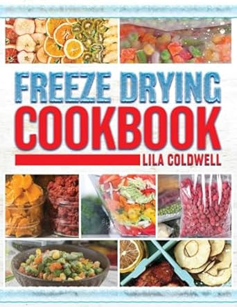 Freeze Drying Cookbook