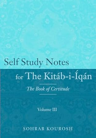Self Study Notes For The Kitab-i-iqan