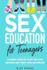 Sex Education for Teenagers