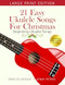 21 Easy Ukulele Songs for Christmas