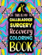 GALLBLADDER SURGERY Coloring Book