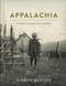 Appalachia: A Photographic Novel