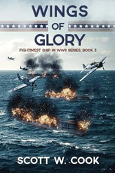 Wings of Glory: A USS Enterprise Naval Adventure Novel
