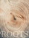 Roots Of Strength Coffee Table Book
