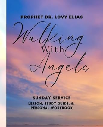 Walking With Angels
