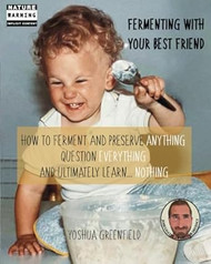 Fermenting Your Best Friend
