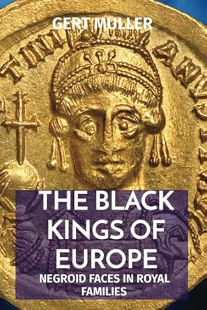 The Black Kings of Europe