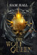 The Wolf Queen