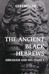 The Ancient Black Hebrews