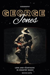 George Jones Biography
