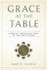 Grace At The Table