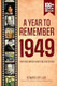 A Year to Remember 1949 Book