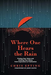 Where One Hears the Rain