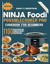 Ninja Foodi PossibleCooker Pro Cookbook For Beginners