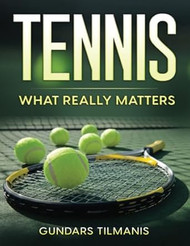 Tennis: What Really Matters