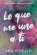 Lo que me une a ti