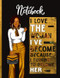 I Love the Woman I've Become Because I Fought to Become Her