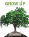 Grow Up: A Discipleship Manual for Following Jesus
