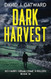 Dark Harvest: A Yorkshire Murder Mystery