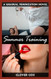 Summer Training: Woman Feminizes Her Husband