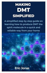Making Dmt Simplified