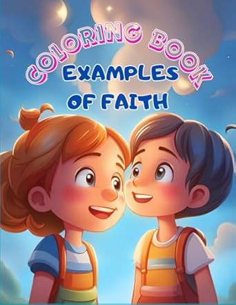 JW Coloring Book Examples of Faith. For children 3 to 12 years.