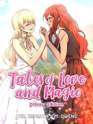 Tales of Love and Magic: The Complete Series