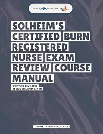 Solheim's Certified Burn Registered Nurse