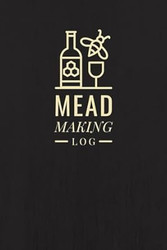 Mead Making Log