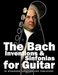 The Bach Inventions and Sinfonias for Guitar