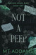 Not A Peep: A Bully College Romance