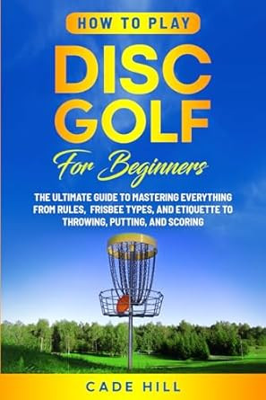 How to Play Disc Golf for Beginners