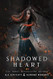 Shadowed Heart (Shadowed Kingdom)