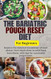 The Bariatric Pouch Reset Diet For Beginners