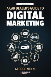 A Car Dealer's Guide to Digital Marketing -