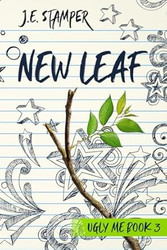 New Leaf: Ugly Me Book 3