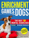 Enrichment Games for Dogs