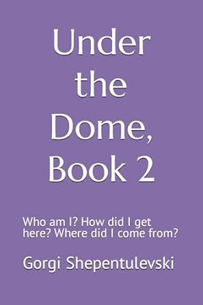 Under the Dome Book 2