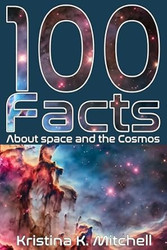 100 Facts About Space and the Cosmos