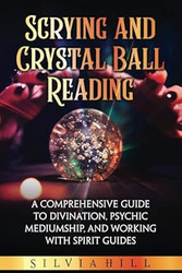 Scrying and Crystal Ball Reading