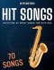 70 Hit Songs For Alto Sax