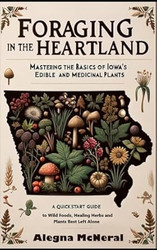 Foraging in the Heartland
