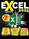Excel: The Easiest Way to Master Microsoft Excel in 7 Days. 200 Excel: The Easiest Way to Master Microsoft Excel in 7 Days. 200