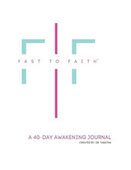 Fast to Faith