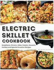 Electric Skillet Cookbook