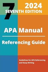 APA Manual 7th Edition 2024 Referencing Guide