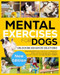 Mental Exercises for Dogs