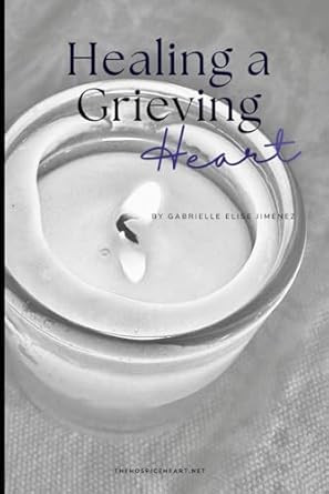 Healing a Grieving Heart