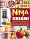 Ninja Creami Deluxe Cookbook