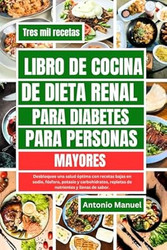 Libro de Cocina de Dieta Renal Para Diabetes Para Personas